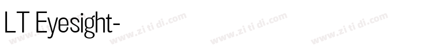 LT Eyesight字体转换 LT Eyesight字体转换